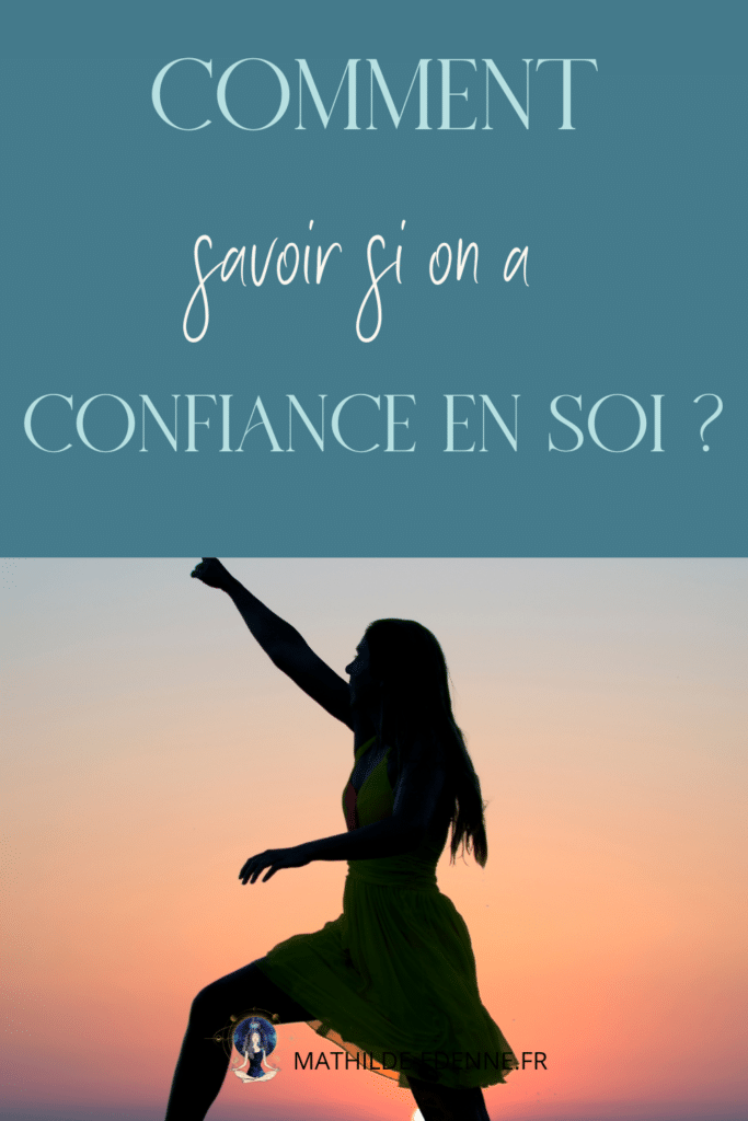 savoir si on a confiance en soi